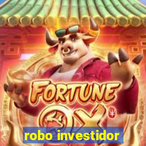 robo investidor